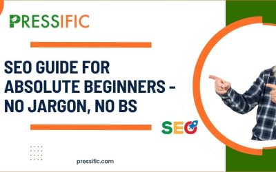SEO Guide For Absolute Beginners – No Jargon, No BS